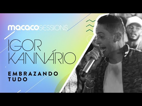 Macaco Sessions: Igor Kannário - Letting Everything Go Wild