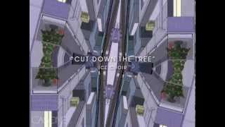 Ice Choir - Cut Down The Tree