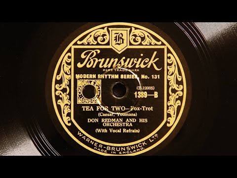 Don Redman and His Orchestra - Tea for Two (1932)
