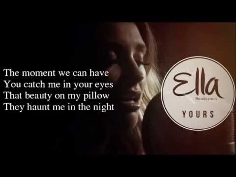 Ella Henderson - Yours (Lyrics) New song from "Chapter One"