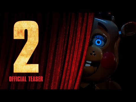 Five Nights At Freddy’s 2 | Official Teaser