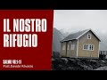 IL NOSTRO RIFUGIO - Salmo 46 1:11 - Past. Davide Ravasio