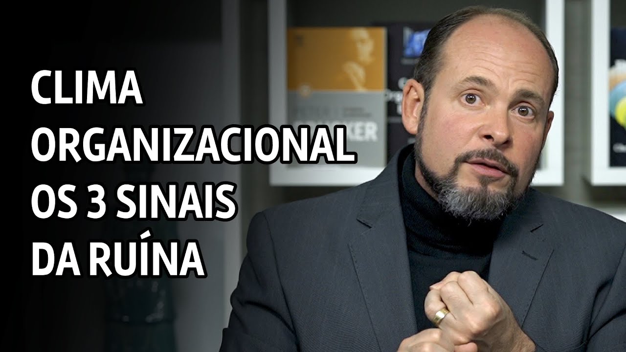 A importância do clima organizacional nas empresas e os 3 sinais da ruína