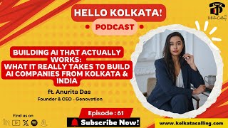YouTube thumbnail for Hello Kolkata! | Ep. #61 | ft. Anurita Das - Founder & CEO @Genovation