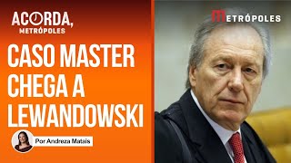 Repórter conta bastidores da contratação de Lewandowski por Banco Master