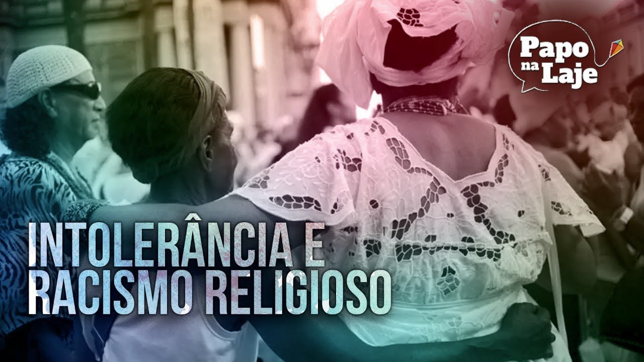 O enfrentamento do racismo religioso na sociedade  | Papo na Laje