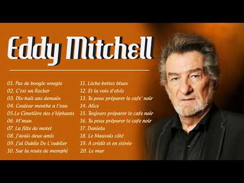 Eddy Mitchell : Best Of Eddy Mitchell  - Les Meilleures Chansons Collection