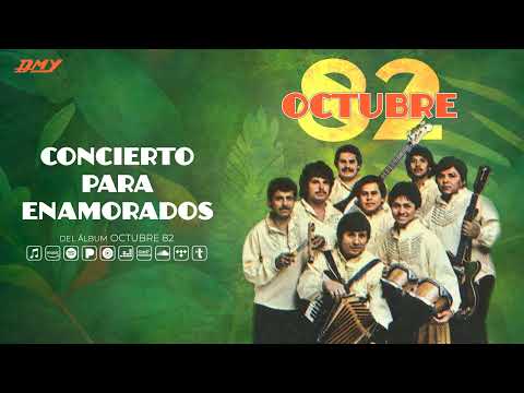 Octubre 82 - Concierto Para Enamorados (Audio Oficial)