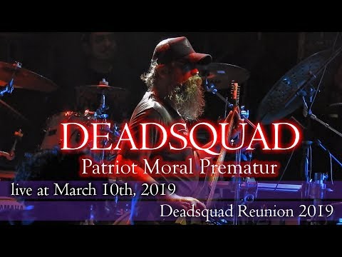 DEADSQUAD - Patriot Moral Prematur & Horror Vision
