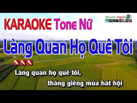 Làng Quan Họ Quê Tôi Karaoke | Tone Nữ - Nhạc Sống Thanh Ngân