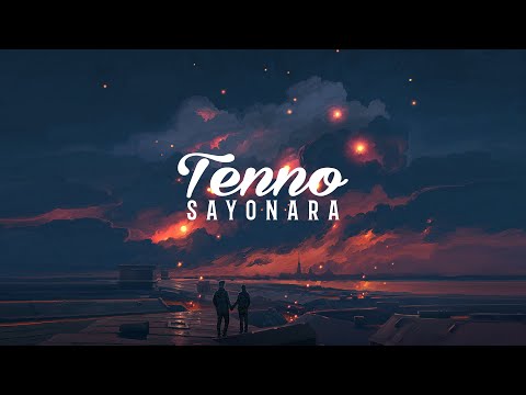 Tenno - Sayonara (4 AM. Study Session)