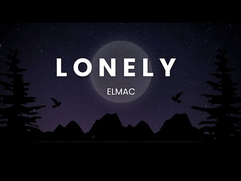 Lonely - ELMAC
