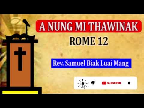 A Nung mi Thawinak (Rome 12)