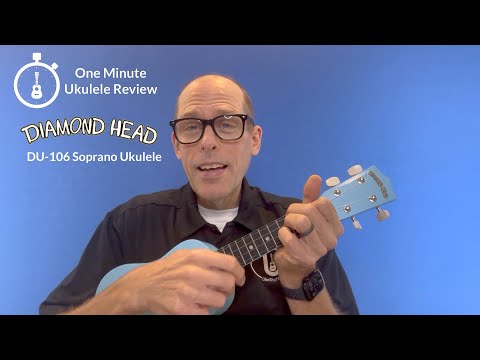 One Minute Ukulele Review: Diamond Head DU-106 Soprano Ukulele