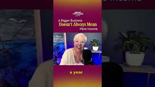 A Bigger Business Doesn’t Always Mean More Income
