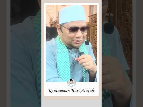 'Keutamaan Hari Arafah'