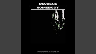 Somebody