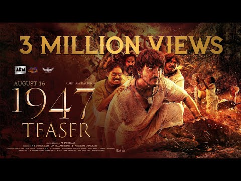 August 16 1947 Tamil movie Official Teaser / Trailer