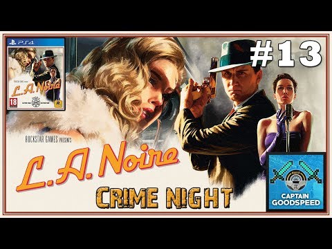 Let's Play L.A. Noire Remastered | Episode 13: THE QUARTER MOON MURDERS! | Crime Night