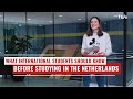 Tips For International Students Coming to The Netherlands / What Do Students Need To Know?