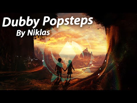 [Dubstep] Dubby Popsteps (Version 1) - Niklas Gustavsson | ElementalElectric