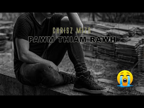 Chrisz Mizo - Pawm thiam rawh (Lyrics Video)