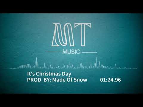 It's Christmas Day - Made Of Snow (Merry Christmas Music)