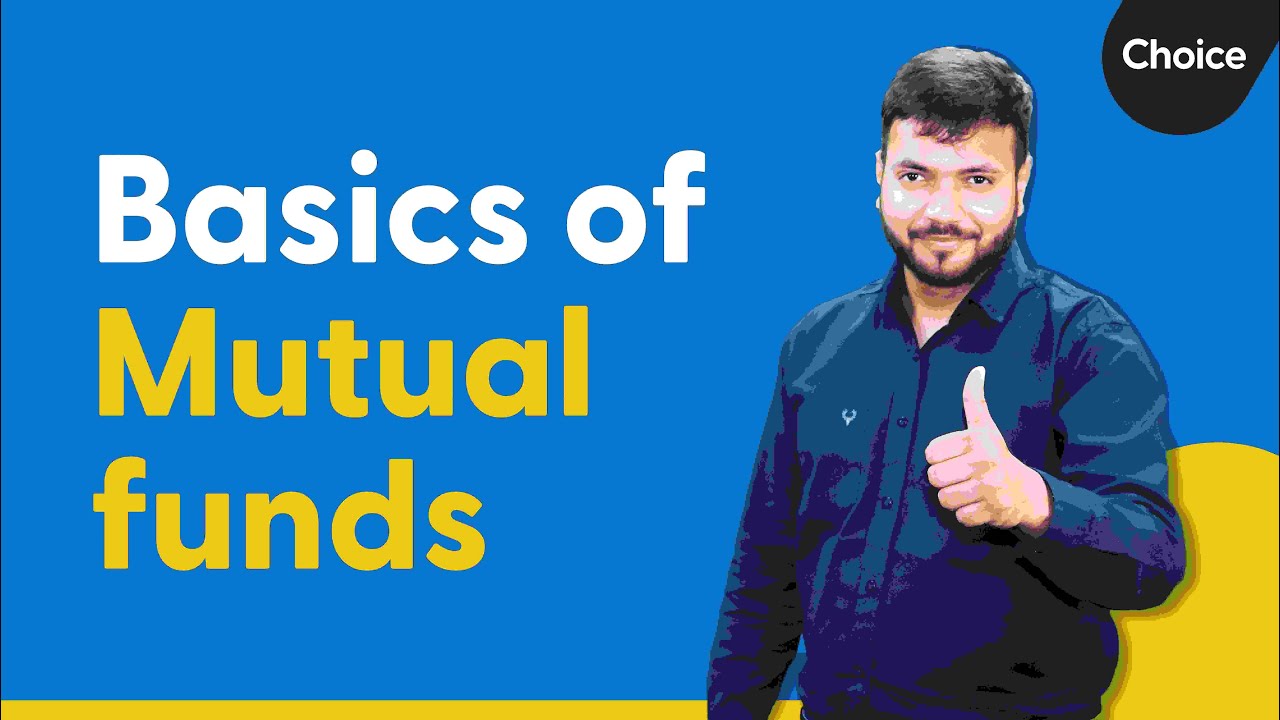 What are Mutual Funds in Hindi? | Mutual Fund Basics for Beginners | AMC Explained | Choice | EP-01