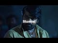 Bhavani Theme Slowed Reverb Master Anirudh Ravichander