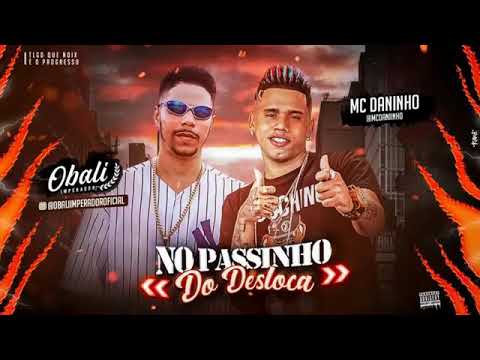 MC DANINHO E OBALI - NO PASSINHO DO LOSCA MÚSICA NOVA EXCLUSIVA 2019