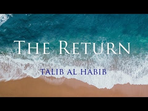 The Return // Talib al Habib // Lyric Video