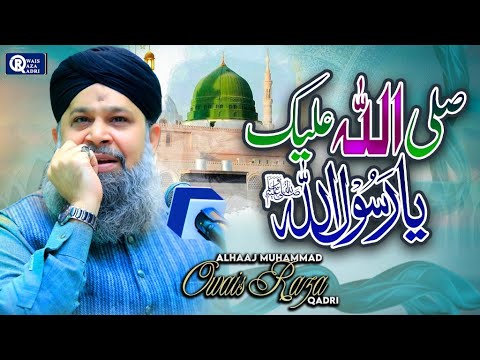 Owais Raza Qadri || Salla Alaika Ya Rasool Allah || Official Video