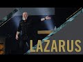 Anything Is Possible - Wk 6: Lazarus