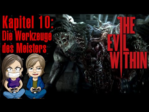 The Evil Within - Kapitel 10: Die Werkzeuge des Meisters - Horror - OmU [Deutsch/German] Let's Play
