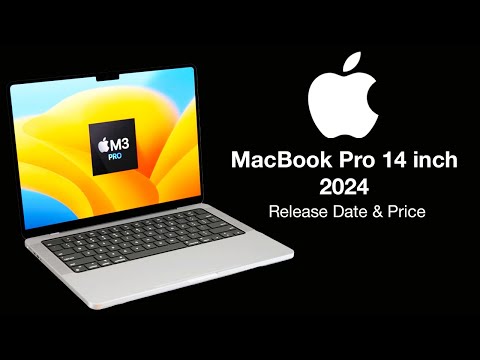 2024 MacBook Pro 14 inch Release Date and Price   – LAUNCH DATE BIG CHANGE!