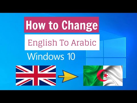 How to change language from English to Arabic Algeria on Windows 10.عربى