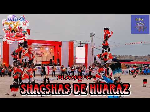 Shacshas De Huaraz / Ancash / Sangres Peruanas (Villa Danza 2026 Fiestas Patrias)
