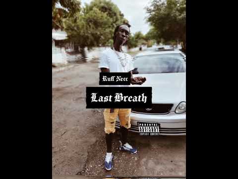 Ruff Necc - Last Breath