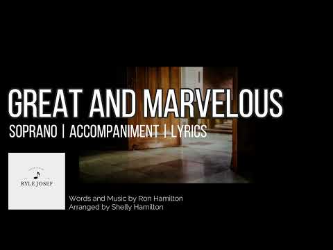 Great and Marvelous | Soprano| Vocal Guide by Sis. Raydean Ompoc