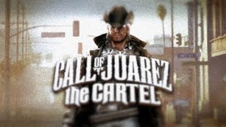 Call of Juarez: The Cartel / Gameplay PC / 1080p HD