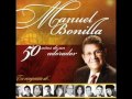 09. Manuel Bonilla - Ahora canto Aleluya 