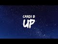 Cardi B - Up (Lyrics)