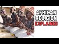 Yoruba Religion: Worldwide African Religion Explained
