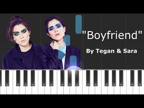 Boyfriend - Tegan and Sara