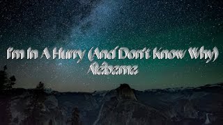 Alabama - I’m in a Hurry (And Don’t Know Why) (Lyrics￼)￼