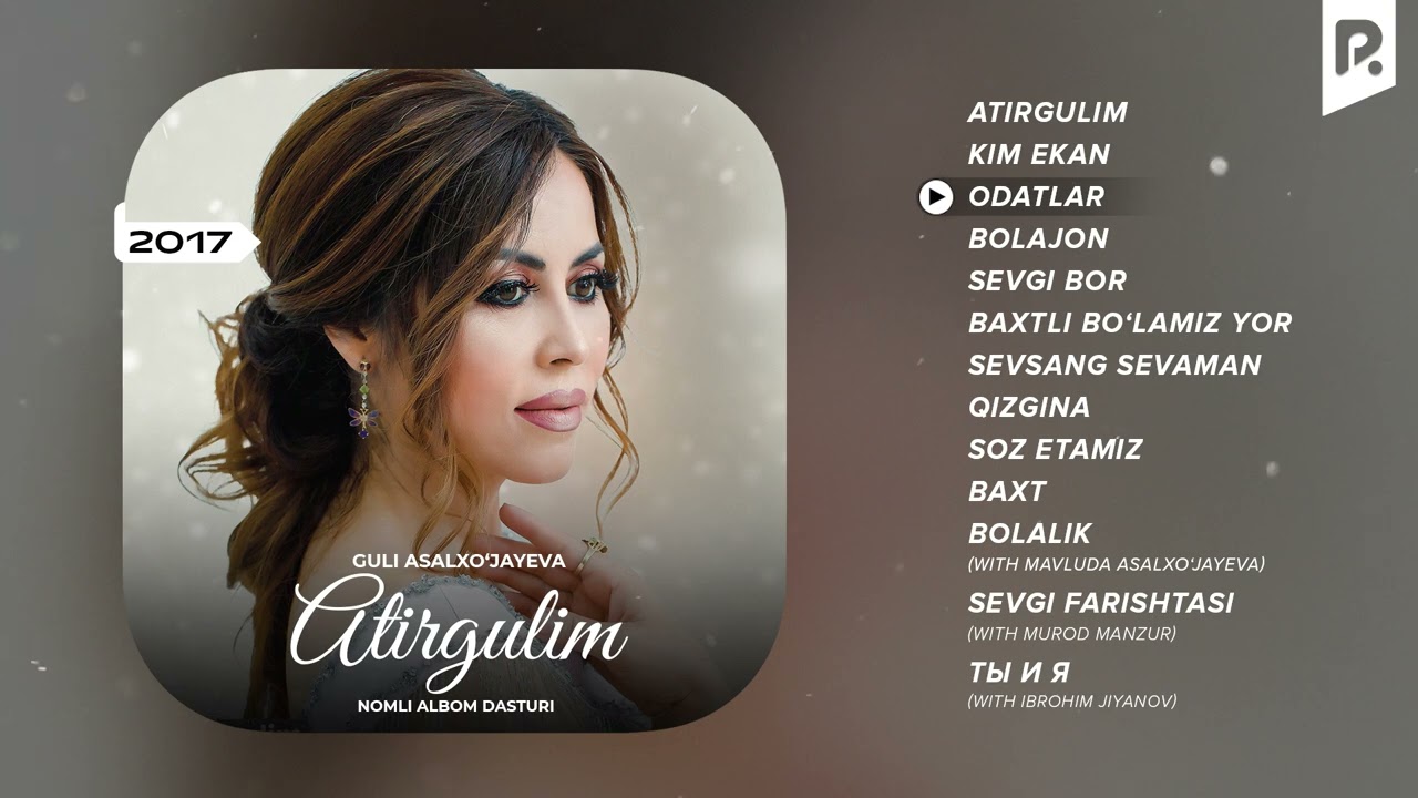 Guli Asalxo'jayeva - Atirgulim nomli albom dasturi 2017