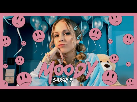 Sarah B.  - MOODY