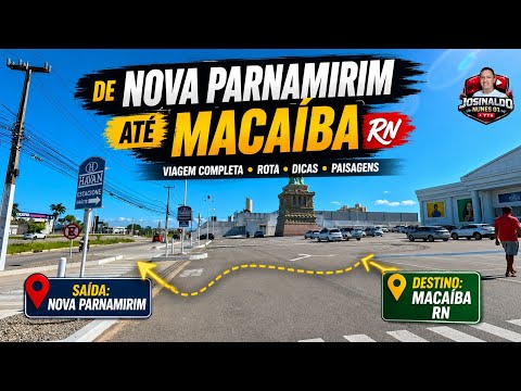 Saindo de Nova Parnamirim até Macaíba RN pela BR-101 e BR-304 | Rota Completa