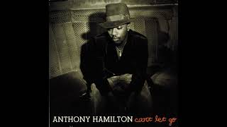 Anthony Hamilton - Can&#39;t Let Go (Instrumental)