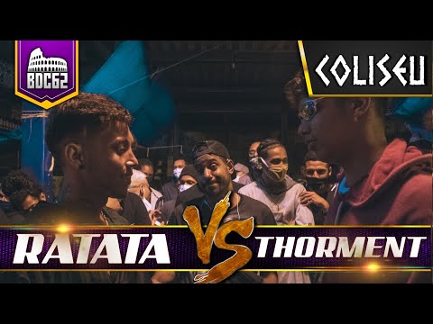 THORMENT X RATATA - PRIMEIRA FASE - BATALHA DO COLISEU - EDIÇÃO 62